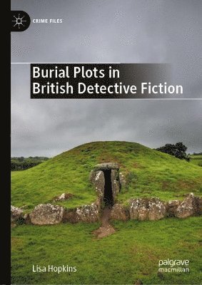 Burial Plots in British Detective Fiction 1