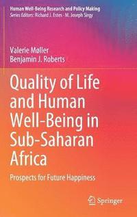 bokomslag Quality of Life and Human Well-Being in Sub-Saharan Africa