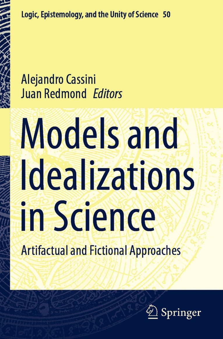 Alejandro Cassini, Juan Redmond - Models and Idealizations in Science, Häftad
