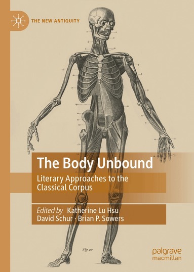 Katherine Lu Hsu, David Schur, Brian P. Sowers - Body Unbound, Inbunden