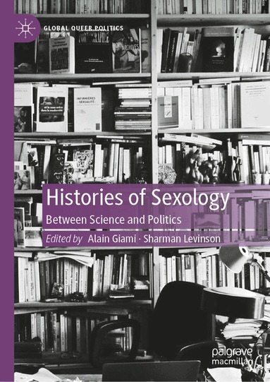 Alain Giami, Sharman Levinson - Histories of Sexology, Inbunden