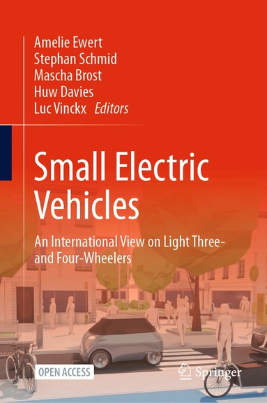 Amelie Ewert, Stephan Schmid, Mascha Brost, Huw Davies, Luc Vinckx - Small Electric Vehicles, Inbunden