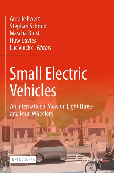 Amelie Ewert, Stephan Schmid, Mascha Brost, Huw Davies, Luc Vinckx - Small Electric Vehicles, Häftad