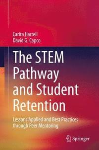 bokomslag The STEM Pathway and Student Retention