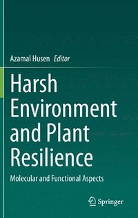 bokomslag Harsh Environment and Plant Resilience
