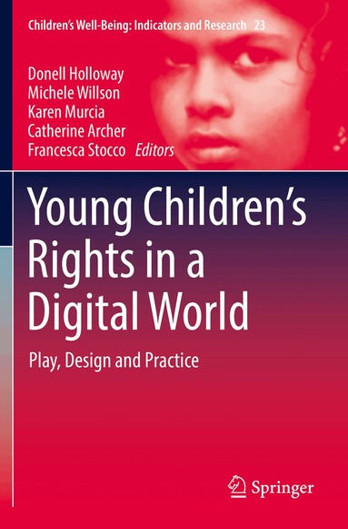 Donell Holloway, Michele Willson, Karen Murcia, Catherine Archer, Francesca Stocco - Young Children’s Rights in a Digital World, Häftad