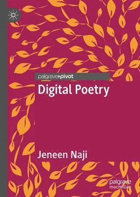 Jeneen Naji - Digital Poetry, Inbunden