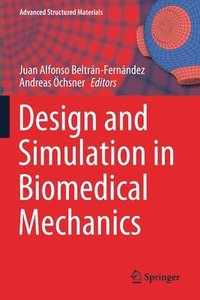 bokomslag Design and Simulation in Biomedical Mechanics