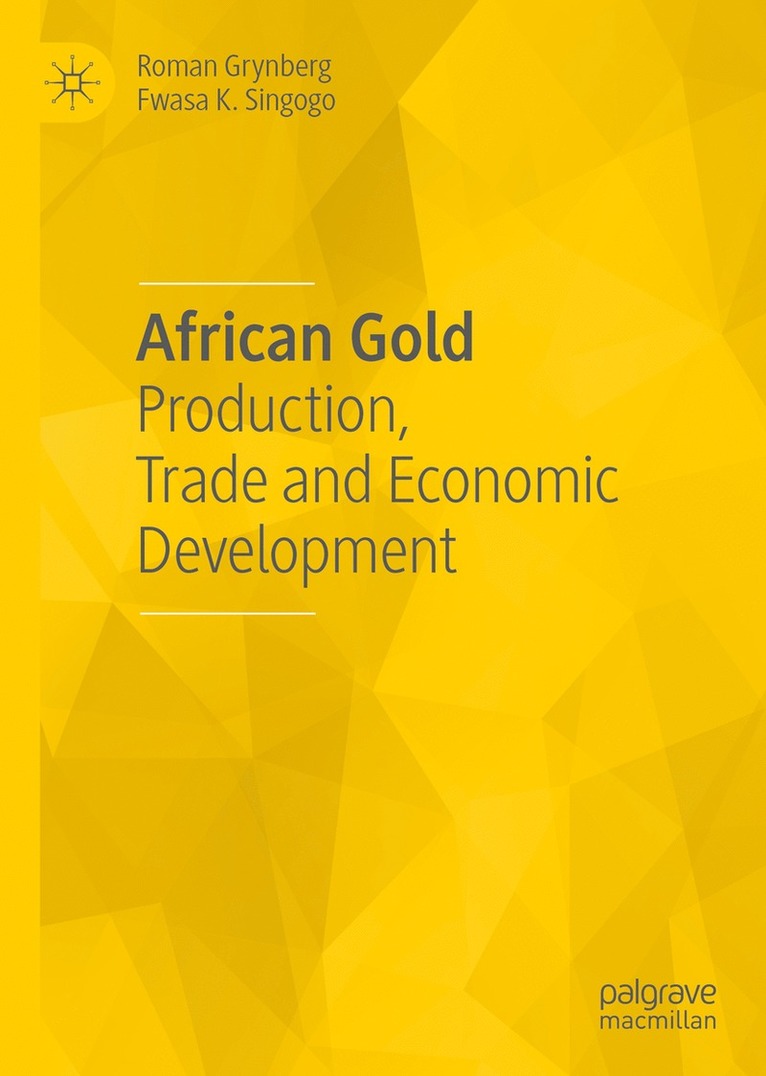 Roman Grynberg, Fwasa K. Singogo - African Gold, Inbunden