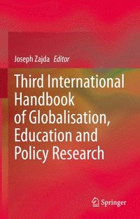 bokomslag Third International Handbook of Globalisation, Education and Policy Research