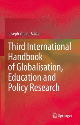 bokomslag Third International Handbook of Globalisation, Education and Policy Research