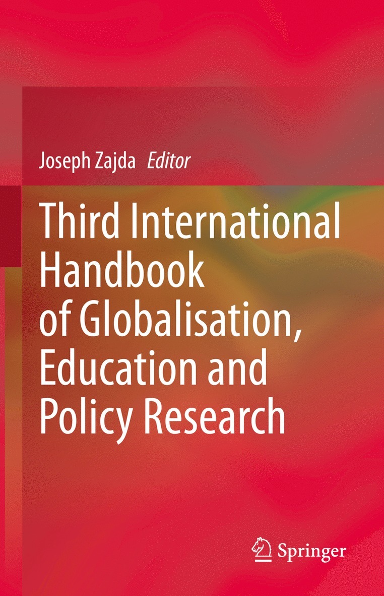 Third International Handbook of Globalisation, Education and Policy Research