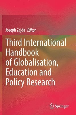 bokomslag Third International Handbook of Globalisation, Education and Policy Research