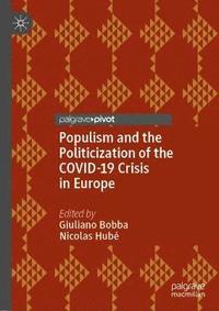 bokomslag Populism and the Politicization of the COVID-19 Crisis in Europe