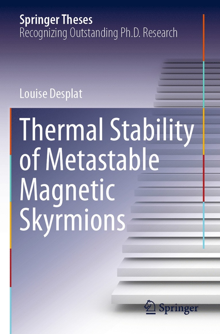 Louise Desplat - Thermal Stability of Metastable Magnetic Skyrmions, Häftad