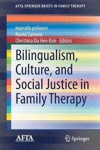 bokomslag Bilingualism, Culture, and Social Justice in Family Therapy