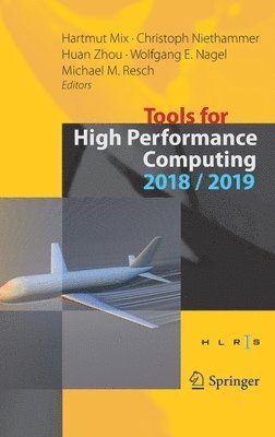 bokomslag Tools for High Performance Computing 2018 / 2019