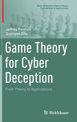 Game Theory for Cyber Deception 1