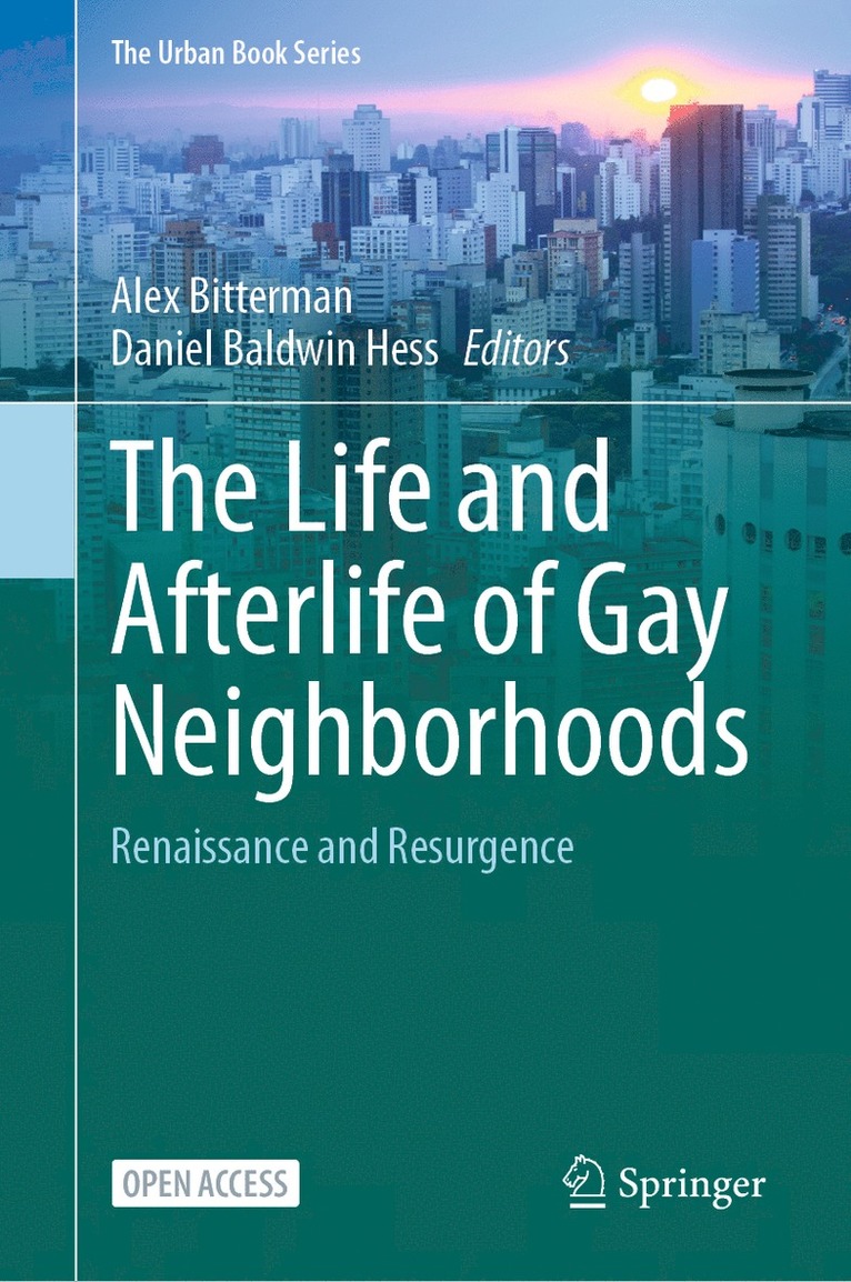 Alex Bitterman, Daniel Baldwin Hess - Life and Afterlife of Gay Neighborhoods, Inbunden