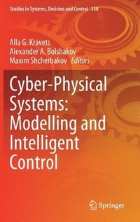 bokomslag Cyber-Physical Systems: Modelling and Intelligent Control