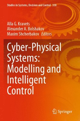 bokomslag Cyber-Physical Systems: Modelling and Intelligent Control