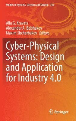 bokomslag Cyber-Physical Systems: Design and Application for Industry 4.0