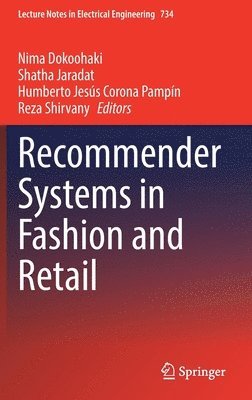 Recommender Systems in Fashion and Retail 1