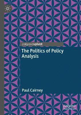 The Politics of Policy Analysis 1