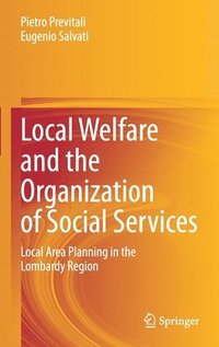 bokomslag Local Welfare and the Organization of Social Services