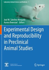 bokomslag Experimental Design and Reproducibility in Preclinical Animal Studies