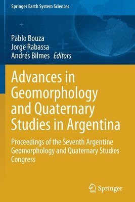 bokomslag Advances in Geomorphology and Quaternary Studies in Argentina