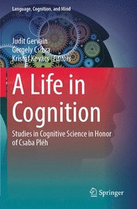 bokomslag A Life in Cognition