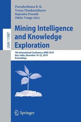 Mining Intelligence and Knowledge Exploration 1