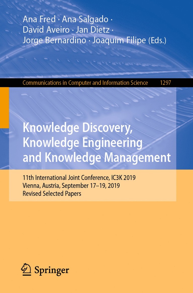 Ana Fred, Ana Salgado, David Aveiro, Jan Dietz, Jorge Bernardino, Joaquim Filipe - Knowledge Discovery, Knowledge Engineering and Knowledge Management, Häftad