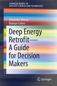 bokomslag Deep Energy RetrofitA Guide for Decision Makers