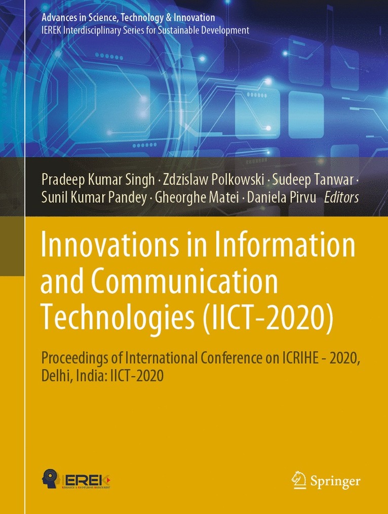 Pradeep Kumar Singh, Zdzislaw Polkowski, Sudeep Tanwar, Sunil Kumar Pandey, Gheorghe Matei, Daniela Pirvu - Innovations in Information and Communication Technologies  (IICT-2020), Inbunden