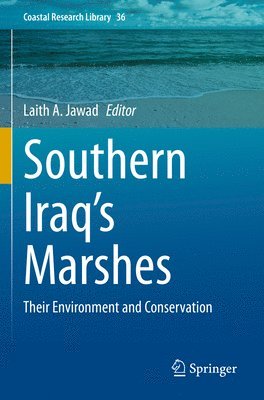 Laith A. Jawad - Southern Iraq's Marshes, Häftad