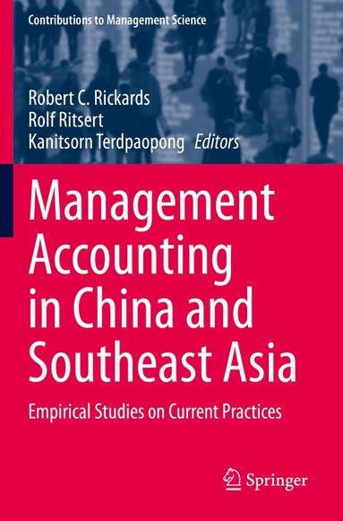 Robert C. Rickards, Rolf Ritsert, Kanitsorn Terdpaopong - Management Accounting in China and Southeast Asia, Häftad
