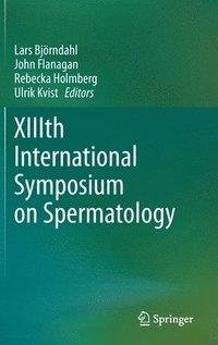 bokomslag XIIIth International Symposium on Spermatology