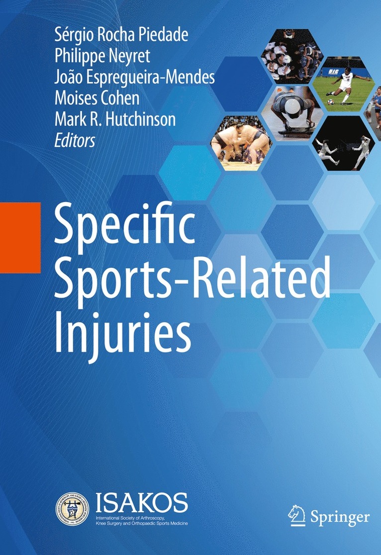 Sérgio Rocha Piedade, Philippe Neyret, João Espregueira-Mendes, Moises Cohen, Mark R. Hutchinson, Sergio Rocha Piedade, Joao Espregueira-Mendes - Specific Sports-Related Injuries, Inbunden
