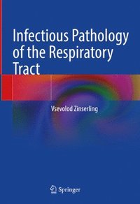 bokomslag Infectious Pathology of the Respiratory Tract