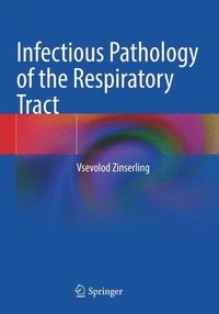 bokomslag Infectious Pathology of the Respiratory Tract