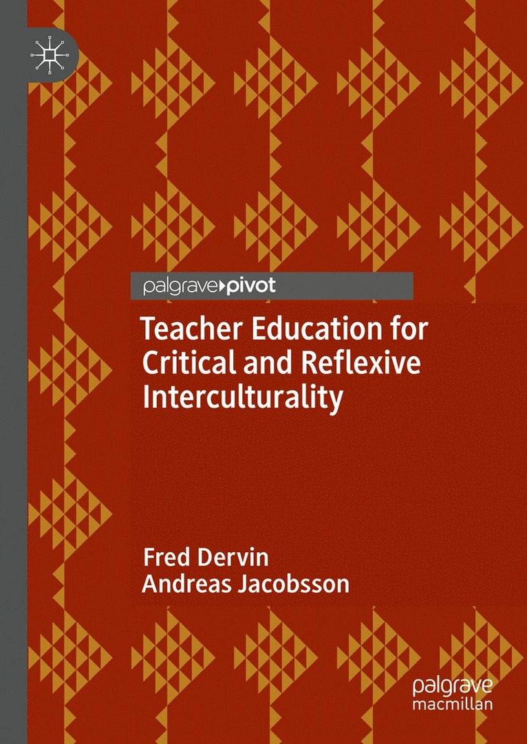 Teacher Education for Critical and Reflexive Interculturality 1