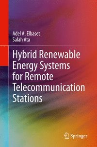 bokomslag Hybrid Renewable Energy Systems for Remote Telecommunication Stations