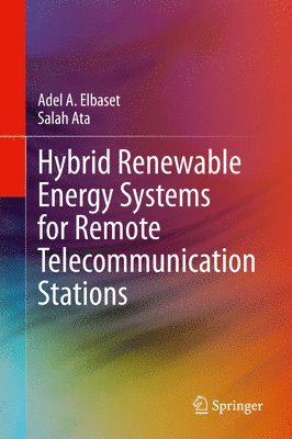 Hybrid Renewable Energy Systems for Remote Telecommunication Stations 1