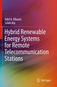 bokomslag Hybrid Renewable Energy Systems for Remote Telecommunication Stations