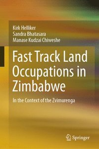 bokomslag Fast Track Land Occupations in Zimbabwe
