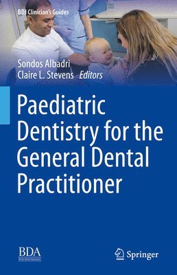 bokomslag Paediatric Dentistry for the General Dental Practitioner