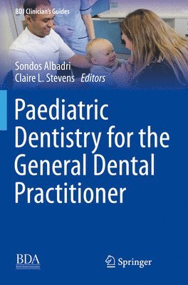 bokomslag Paediatric Dentistry for the General Dental Practitioner