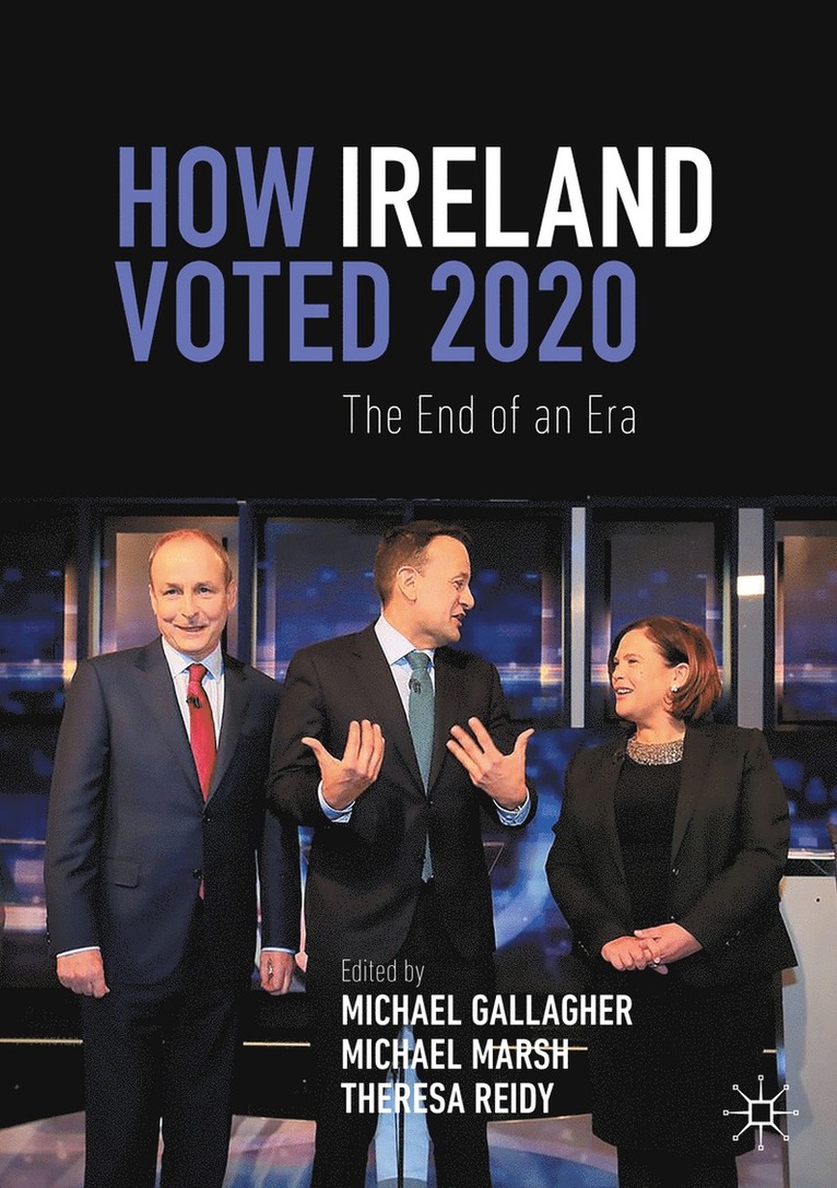 Michael Gallagher, Michael Marsh, Theresa Reidy - How Ireland Voted 2020, Häftad